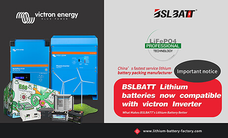 Las baterías de litio de 48 V de BSLBATT ahora son compatibles con los inversores Victron